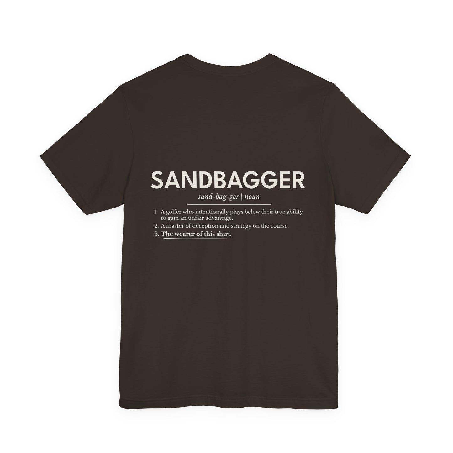 "Sandbagger" Definition T-Shirt — Funny Golf/Off-Road Humor Tee
