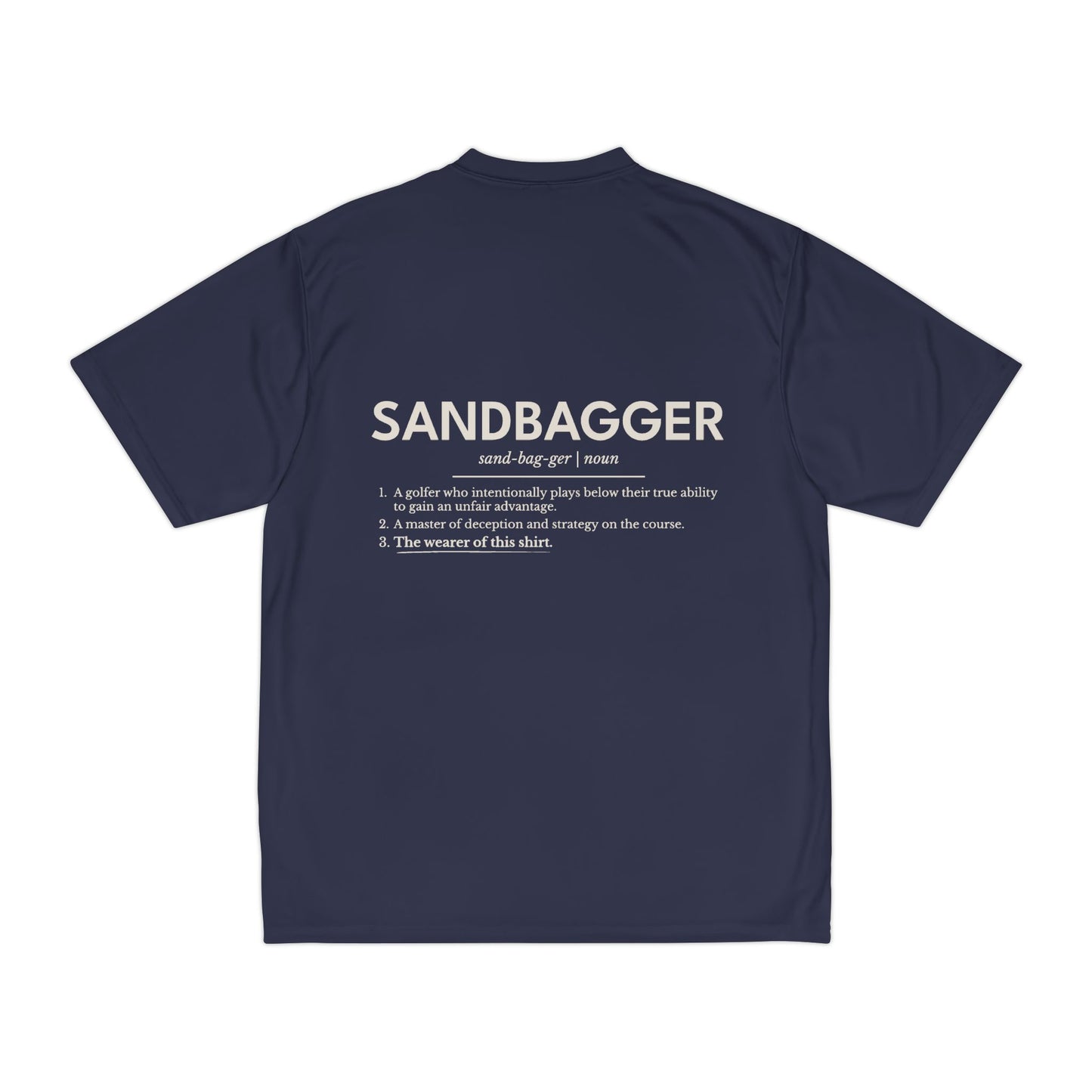 Definition of a Sandbagger Men's T-Shirt
