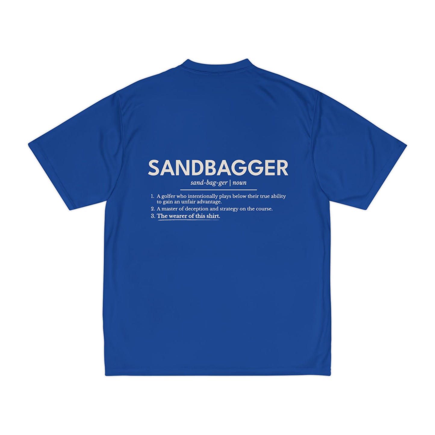Definition of a Sandbagger Men's T-Shirt