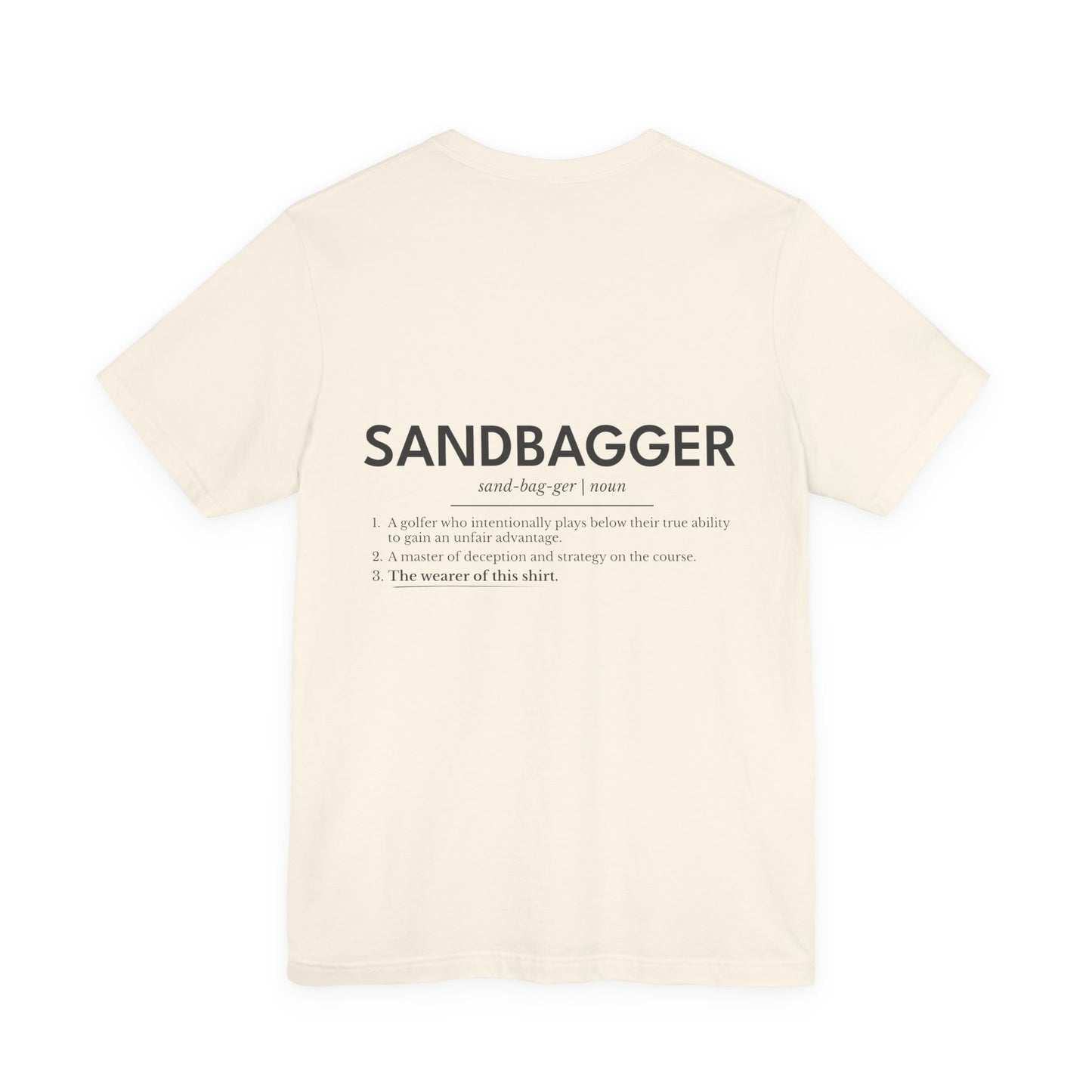 "Sandbagger" Definition T-Shirt — Funny Golf/Off-Road Humor Tee
