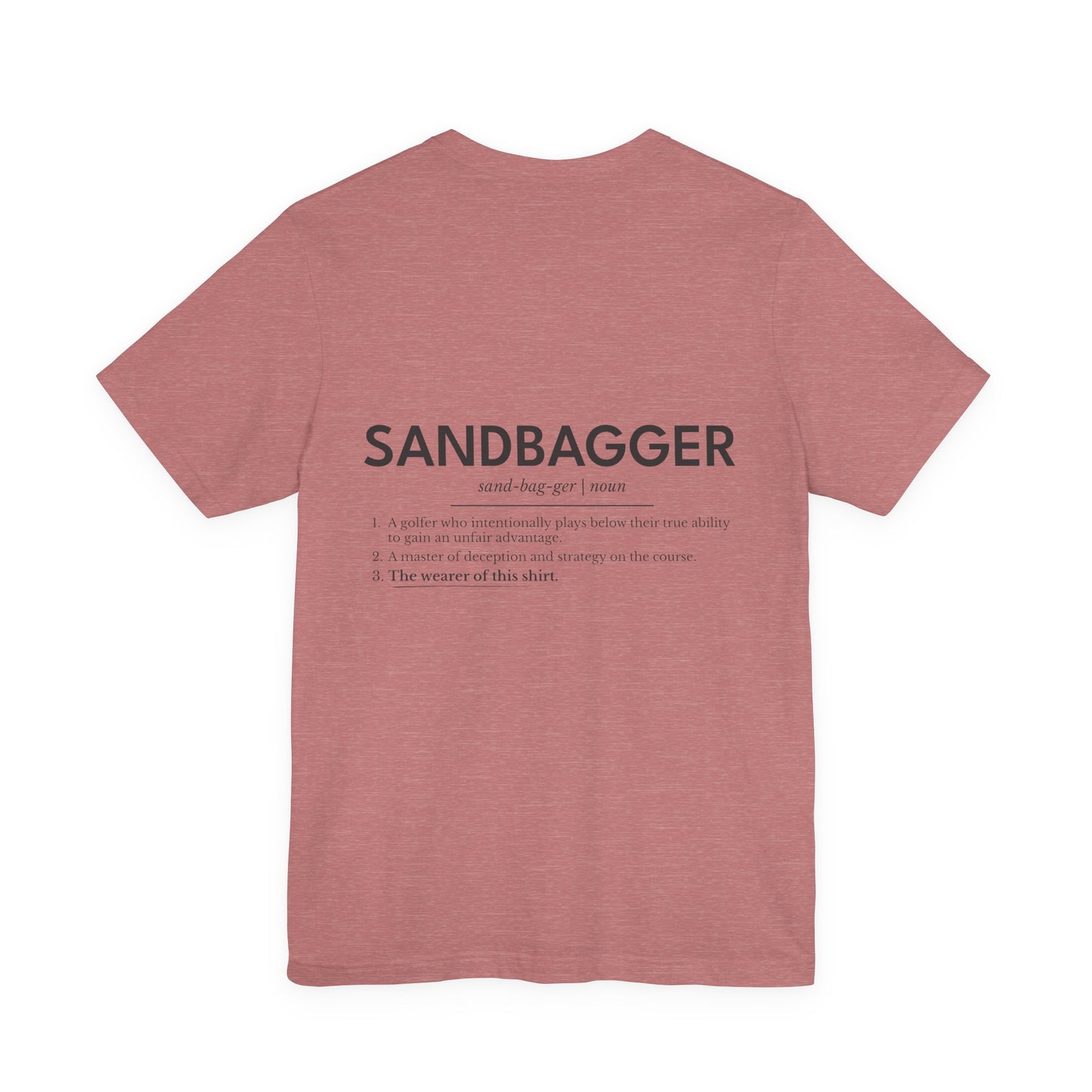 "Sandbagger" Definition T-Shirt — Funny Golf/Off-Road Humor Tee