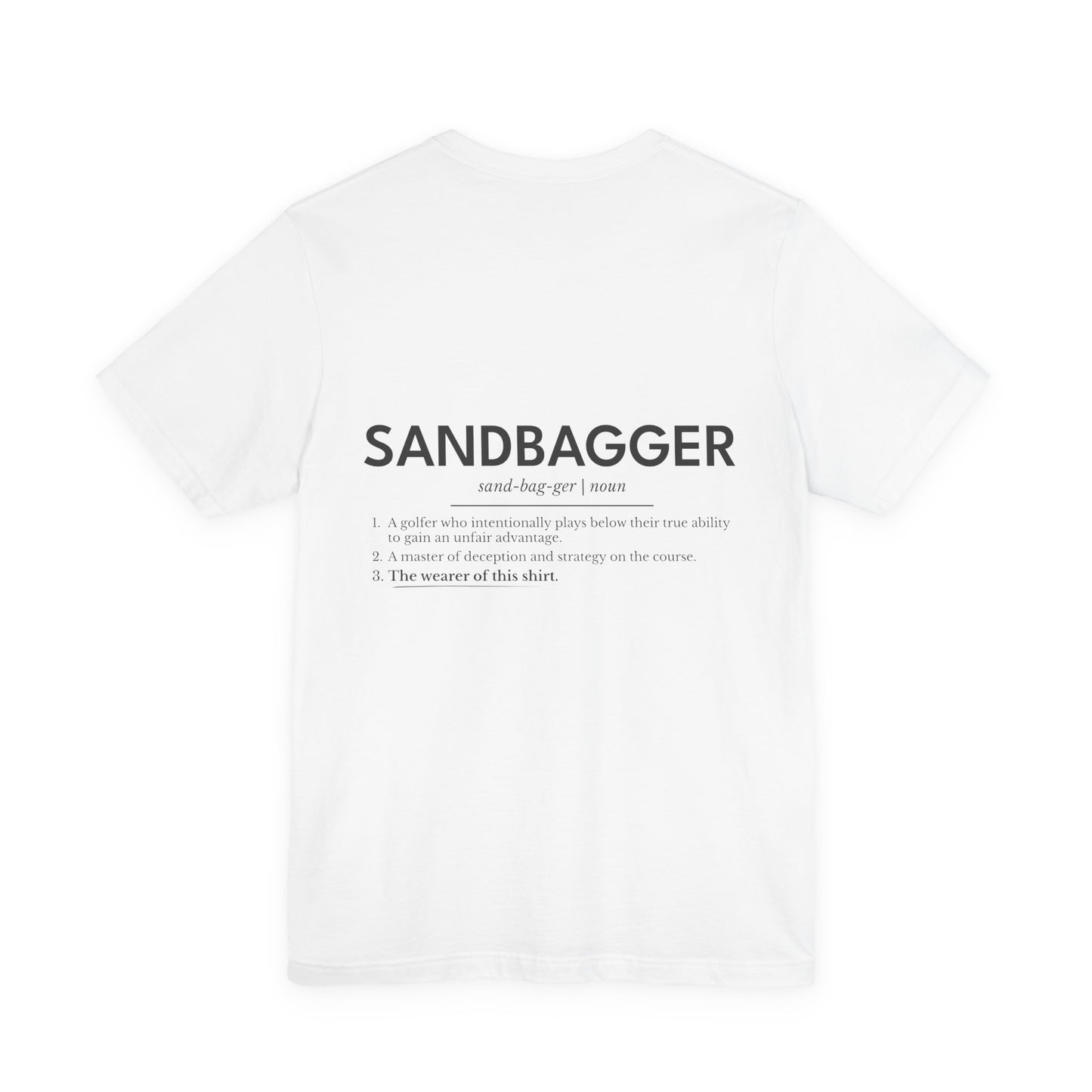 "Sandbagger" Definition T-Shirt — Funny Golf/Off-Road Humor Tee