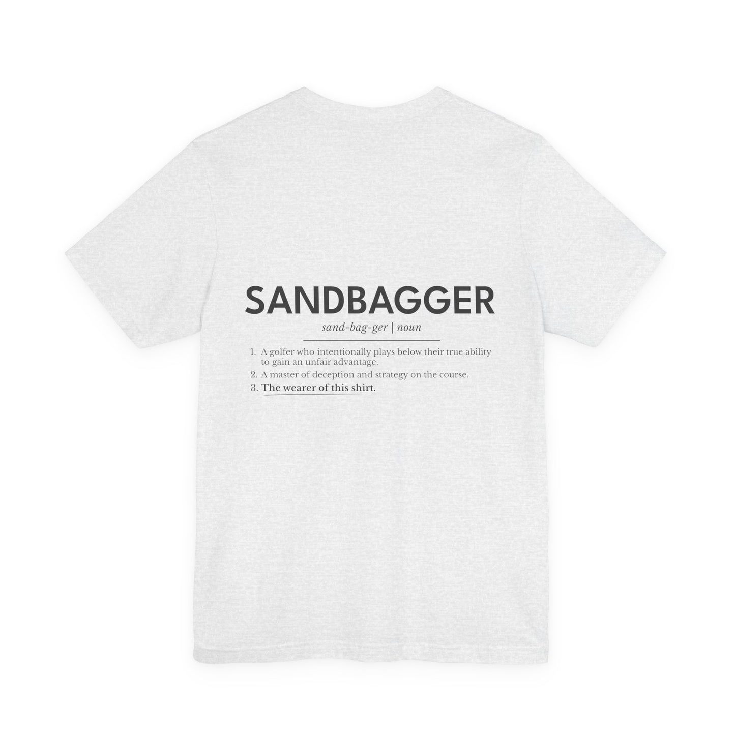 "Sandbagger" Definition T-Shirt — Funny Golf/Off-Road Humor Tee