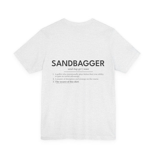 "Sandbagger" Definition T-Shirt — Funny Golf/Off-Road Humor Tee