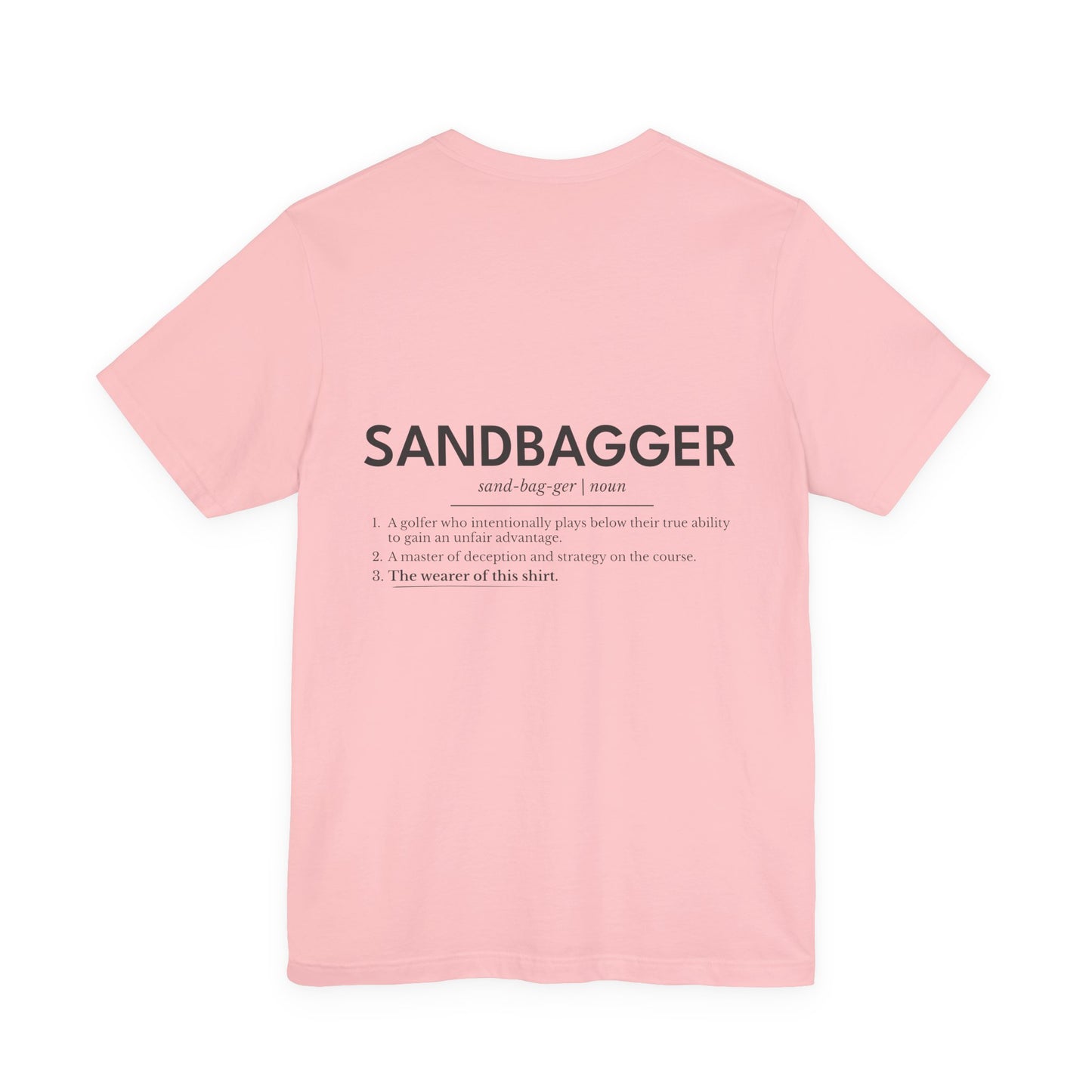 "Sandbagger" Definition T-Shirt — Funny Golf/Off-Road Humor Tee